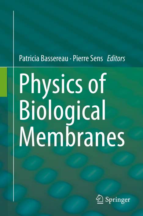 Physics of Biological Membranes, Buch