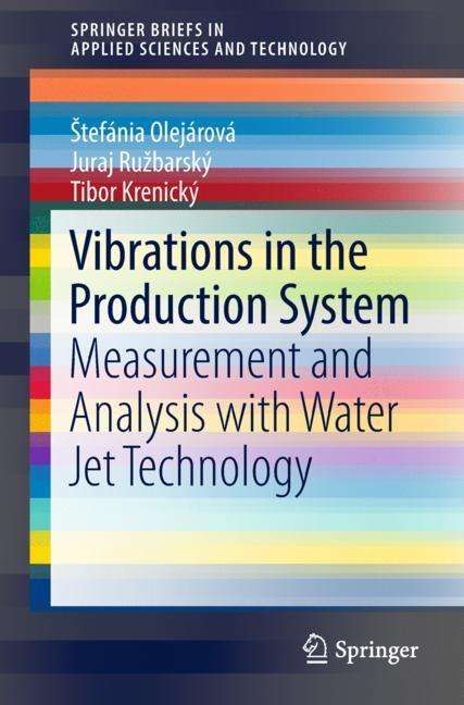 ¿Tefánia Olejárová: Vibrations in the Production System, Buch