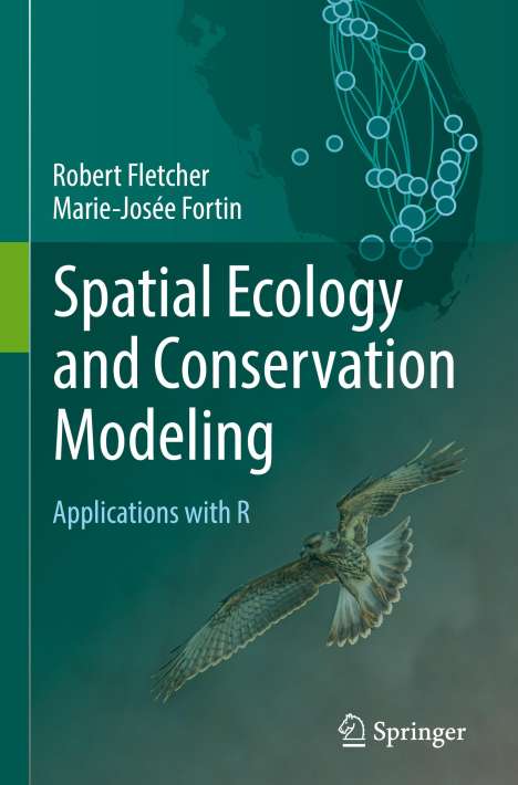 Marie-Josée Fortin: Spatial Ecology and Conservation Modeling, Buch