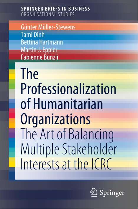 Günter Müller-Stewens: The Professionalization of Humanitarian Organizations, Buch