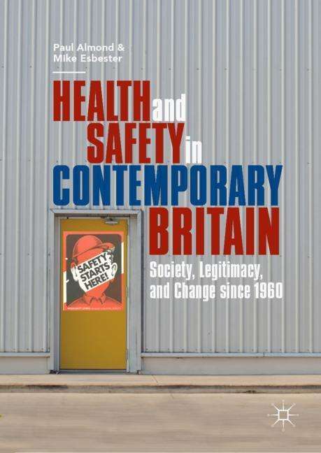 Mike Esbester: Health and Safety in Contemporary Britain, Buch