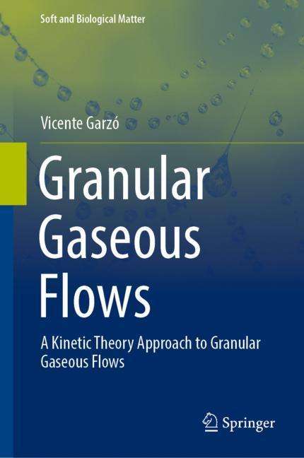 Vicente Garzó: Granular Gaseous Flows, Buch