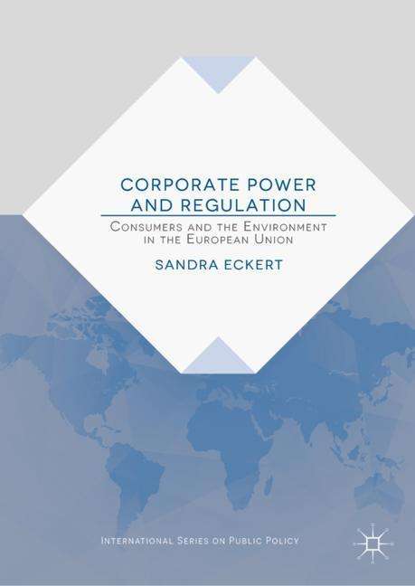 Sandra Eckert: Corporate Power and Regulation, Buch