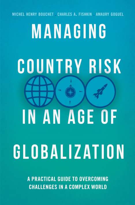 Michel Henry Bouchet: Managing Country Risk in an Age of Globalization, Buch
