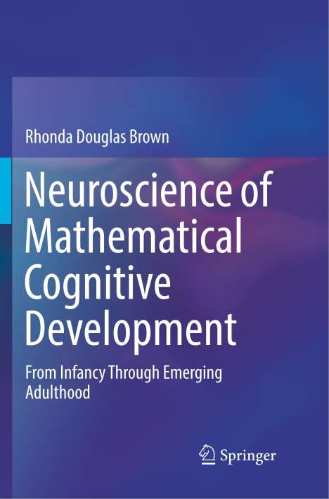 Rhonda Douglas Brown: Neuroscience of Mathematical Cognitive Development, Buch