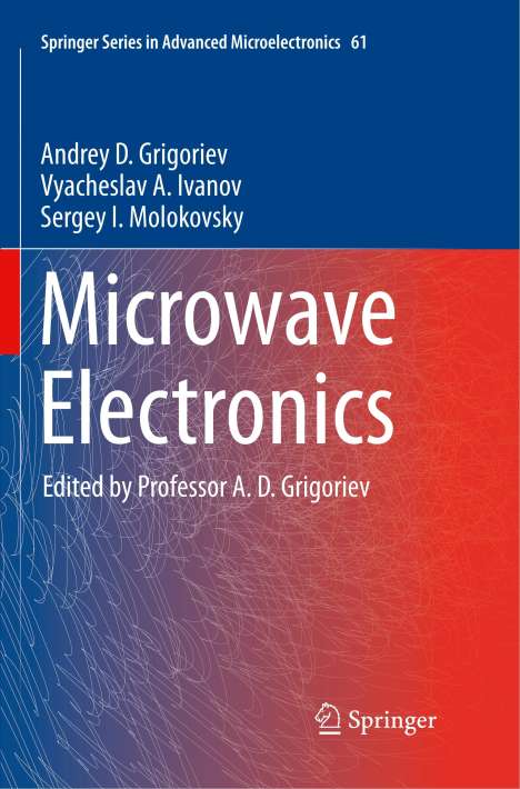 Andrey D. Grigoriev: Microwave Electronics, Buch