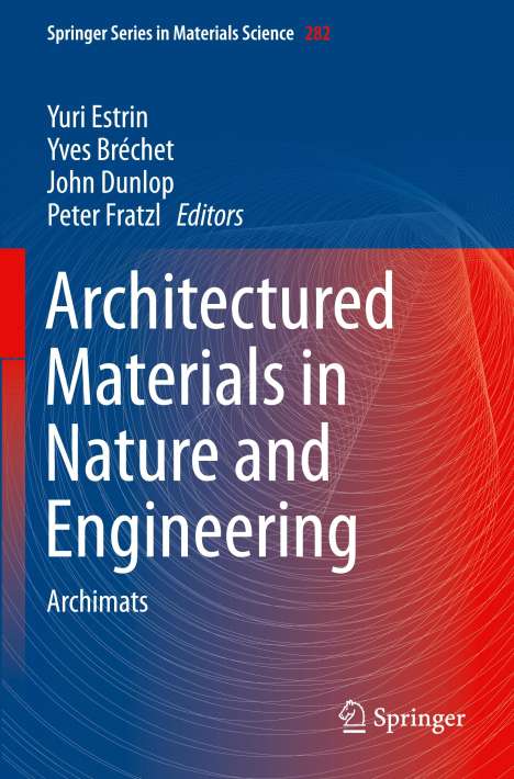 Architectured Materials in Nature and Engineering, Buch