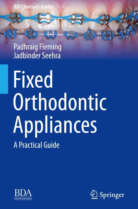 Padhraig Fleming: Fixed Orthodontic Appliances, Buch