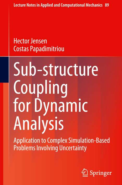 Costas Papadimitriou: Sub-structure Coupling for Dynamic Analysis, Buch