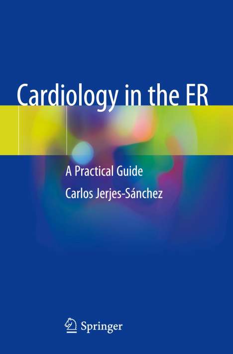 Carlos Jerjes-Sánchez: Cardiology in the ER, Buch