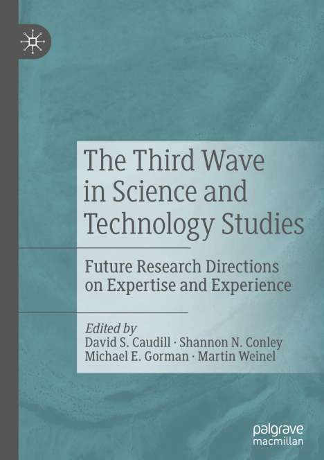 The Third Wave in Science and Technology Studies, Buch