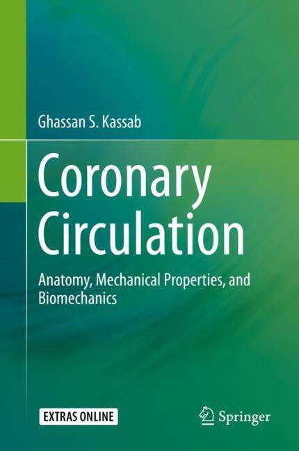 Ghassan S. Kassab: Coronary Circulation, Buch