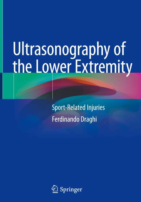 Ferdinando Draghi: Ultrasonography of the Lower Extremity, Buch