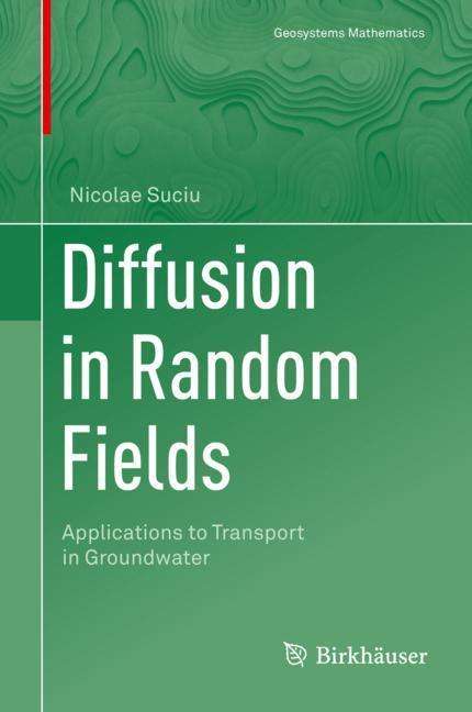 Nicolae Suciu: Diffusion in Random Fields, Buch