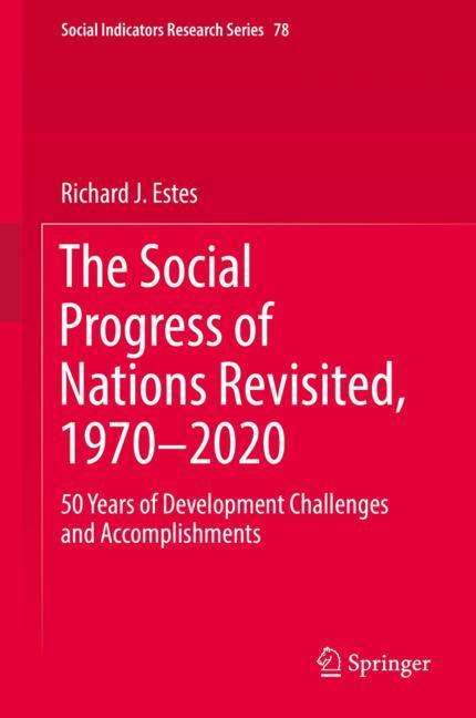 Richard J. Estes: The Social Progress of Nations Revisited, 1970¿2020, Buch