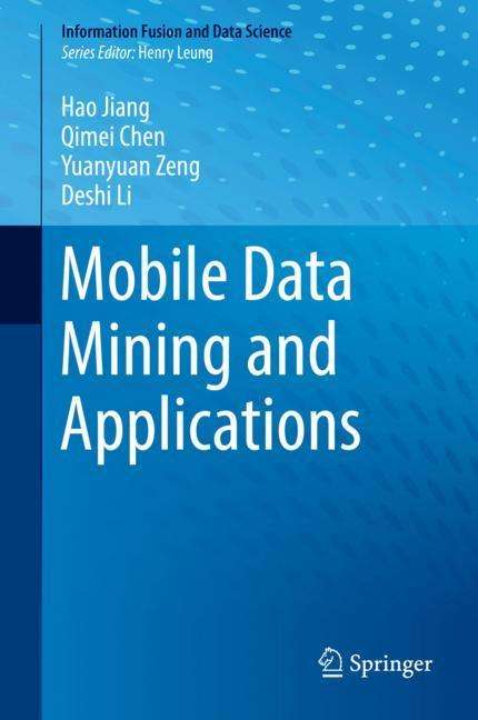 Hao Jiang: Mobile Data Mining and Applications, Buch