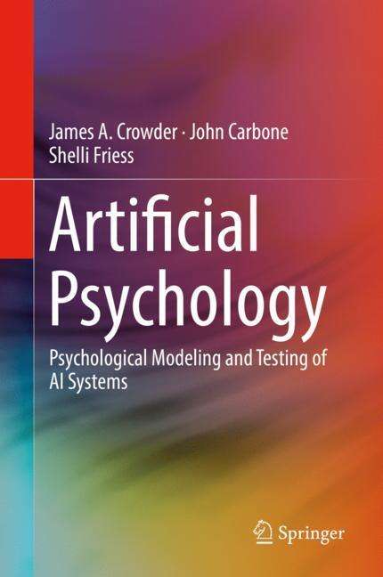 James A. Crowder: Artificial Psychology, Buch