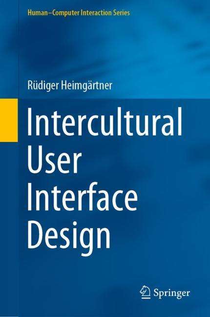 Rüdiger Heimgärtner: Intercultural User Interface Design, Buch