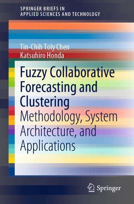 Katsuhiro Honda: Fuzzy Collaborative Forecasting and Clustering, Buch
