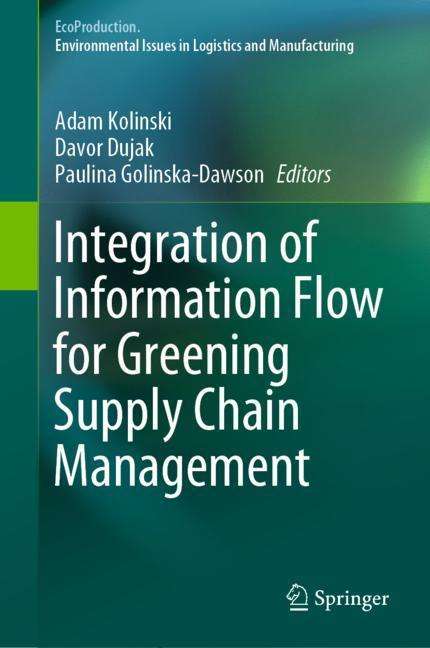 Integration of Information Flow for Greening Supply Chain Management, Buch