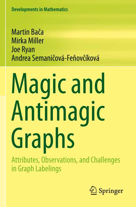 Martin Ba¿a: Magic and Antimagic Graphs, Buch