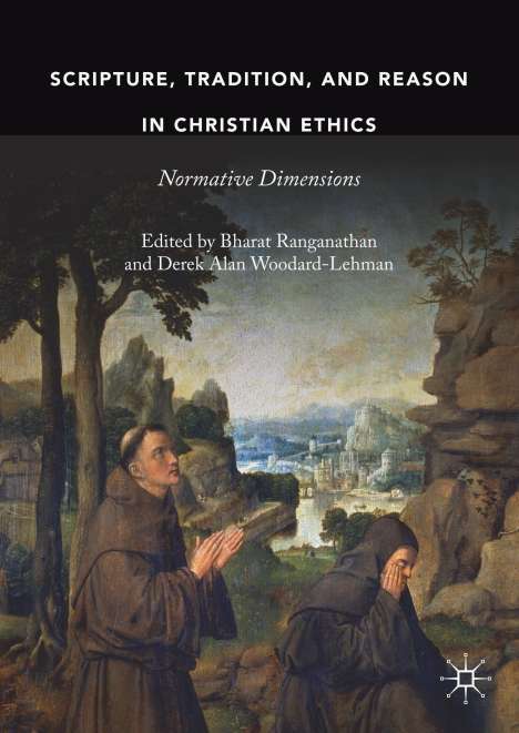 Scripture, Tradition, and Reason in Christian Ethics, Buch
