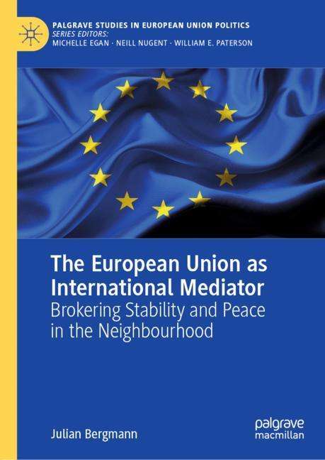 Julian Bergmann: The European Union as International Mediator, Buch