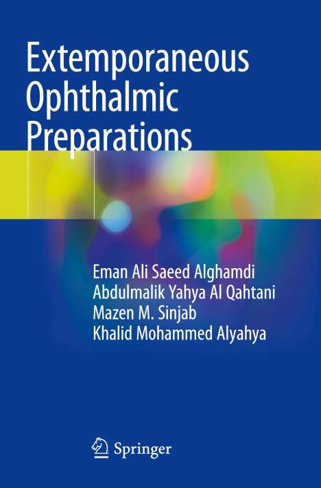 Eman Ali Saeed Alghamdi: Extemporaneous Ophthalmic Preparations, Buch