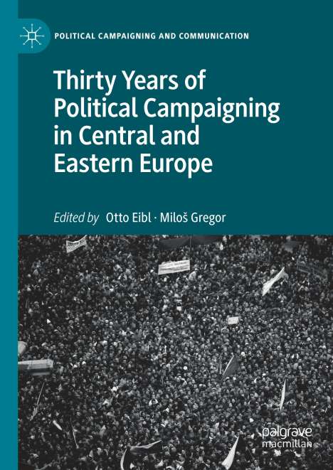 Thirty Years of Political Campaigning in Central and Eastern Europe, Buch