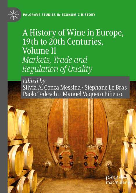 A History of Wine in Europe, 19th to 20th Centuries, Volume II, Buch