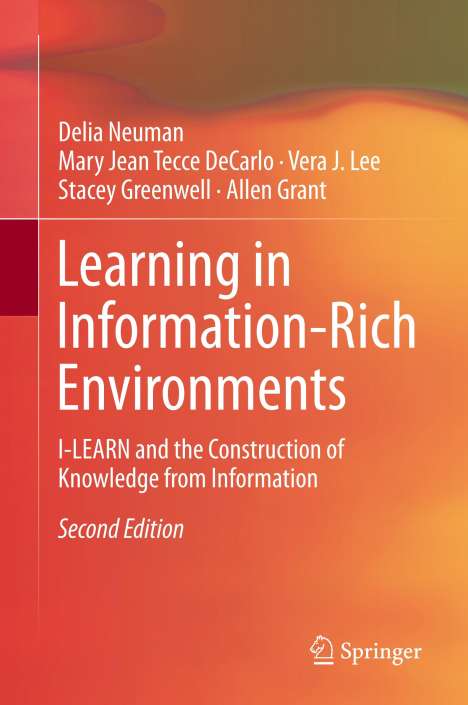 Delia Neuman: Learning in Information-Rich Environments, Buch