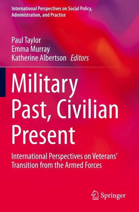 Military Past, Civilian Present, Buch