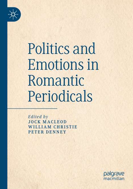 Politics and Emotions in Romantic Periodicals, Buch