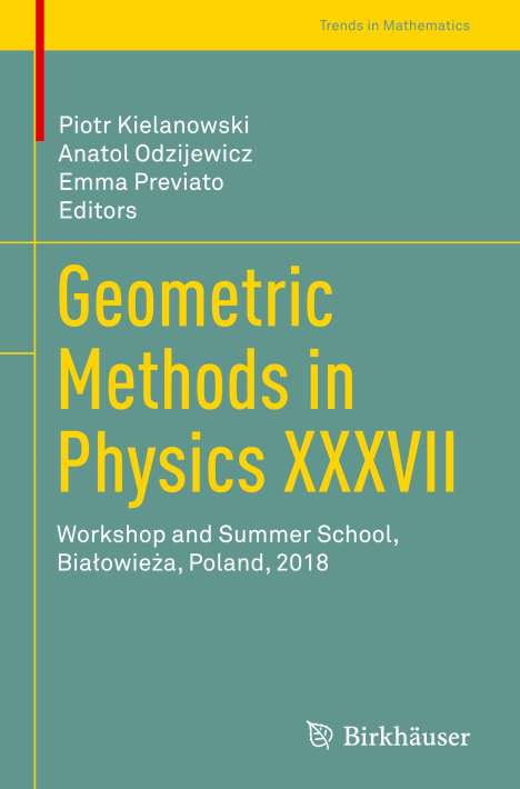 Geometric Methods in Physics XXXVII, Buch