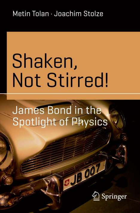 Joachim Stolze: Shaken, Not Stirred!, Buch
