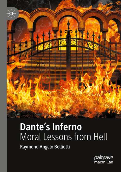 Raymond Angelo Belliotti: Dante¿s Inferno, Buch