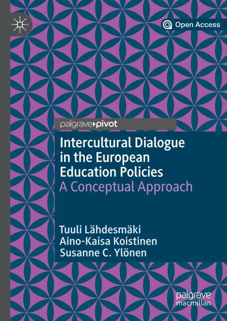Tuuli Lähdesmäki: Intercultural Dialogue in the European Education Policies, Buch