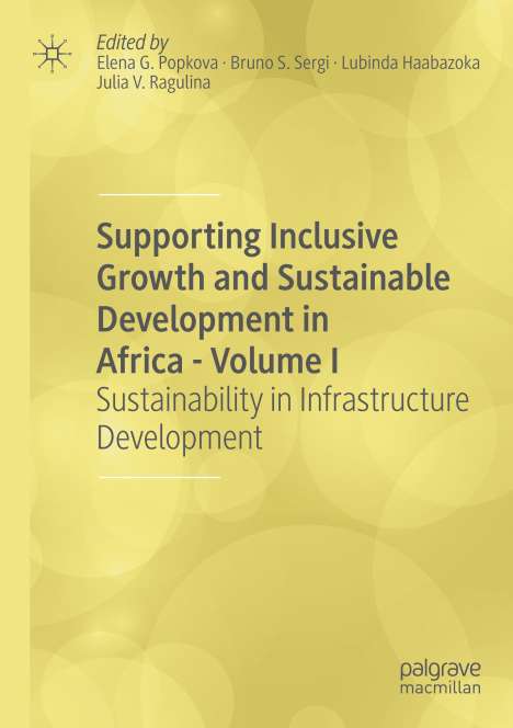 Supporting Inclusive Growth and Sustainable Development in Africa - Volume I, Buch