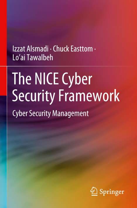 Izzat Alsmadi: The NICE Cyber Security Framework, Buch