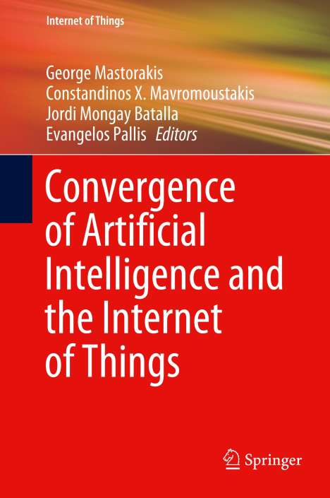 Convergence of Artificial Intelligence and the Internet of Things, Buch