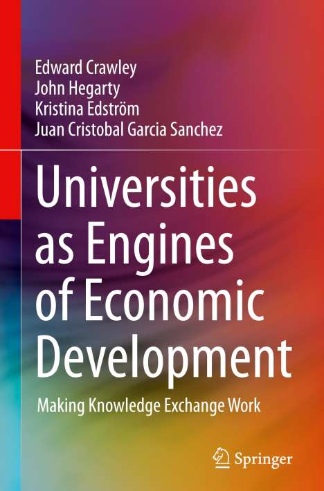 Edward Crawley: Universities as Engines of Economic Development, Buch