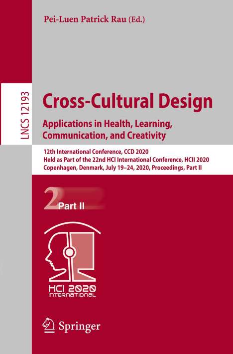 Cross-Cultural Design. Applications in Health, Learning, Communication, and Creativity, Buch