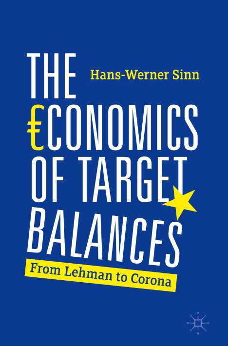Hans-Werner Sinn: The Economics of Target Balances, Buch