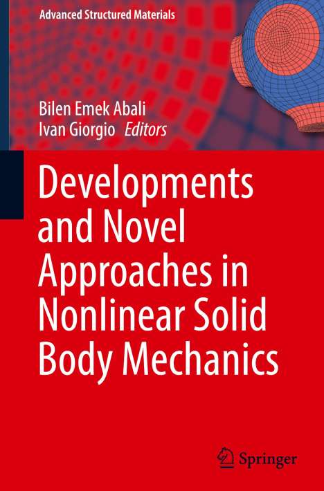 Developments and Novel Approaches in Nonlinear Solid Body Mechanics, Buch