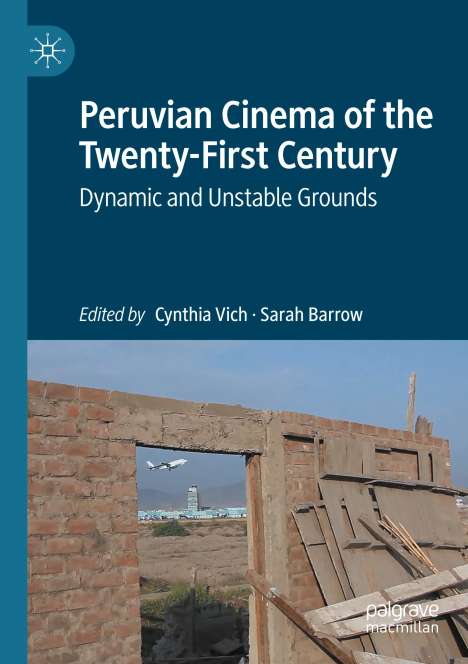 Peruvian Cinema of the Twenty-First Century, Buch