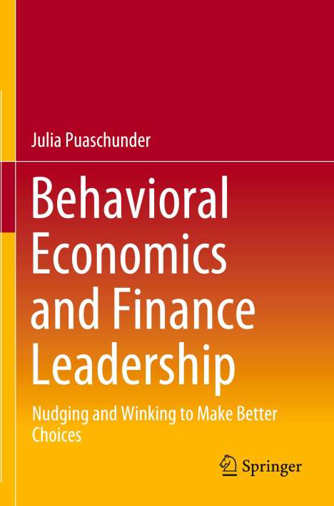 Julia Puaschunder: Behavioral Economics and Finance Leadership, Buch