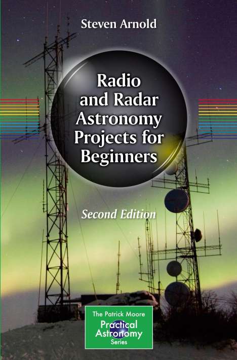 Steven Arnold: Radio and Radar Astronomy Projects for Beginners, Buch