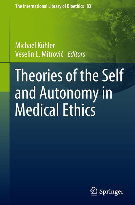 Theories of the Self and Autonomy in Medical Ethics, Buch