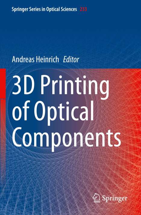 3D Printing of Optical Components, Buch