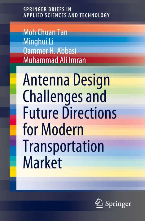 Moh Chuan Tan: Antenna Design Challenges and Future Directions for Modern Transportation Market, Buch